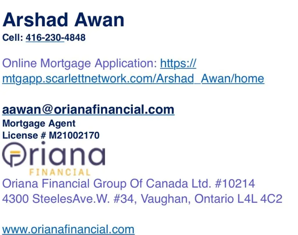 Oriana Financial business card: For online mortgage application http://mtgapp.scarlettnetwork.com/Arshad Oriana Financial group of Canada